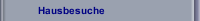 Hausbesuche